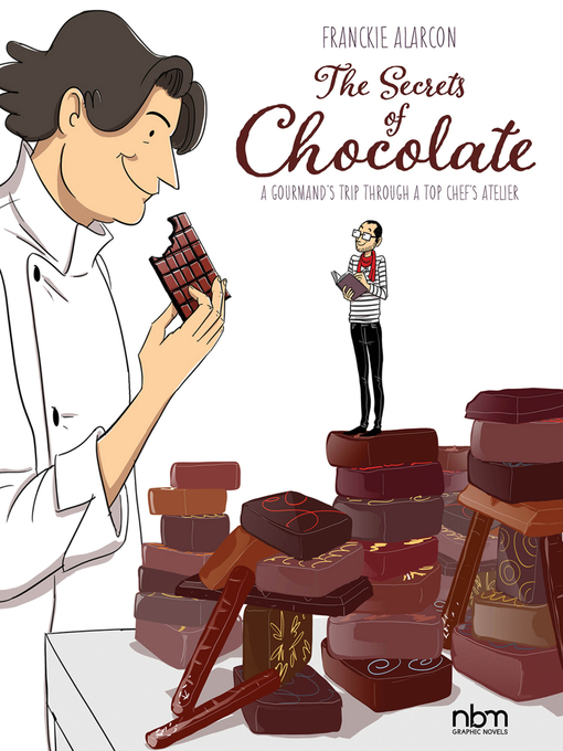 Title details for The Secrets of Chocolate by Franckie Alarcon - Available